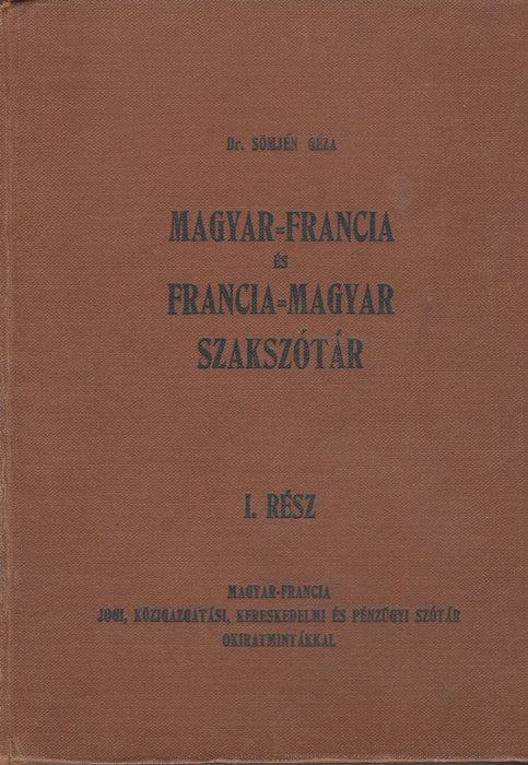 Magyar - francia és francia - magyar szakszótár I. - Oskola Antikvárium