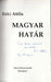 Magyar határ - Oskola Antikvárium