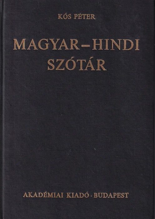 Magyar - hindi szótár - हंगेरियाई - हिंदी शब्दकोश - Oskola Antikvárium