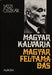 Magyar kálvária, magyar feltámadás - Oskola Antikvárium