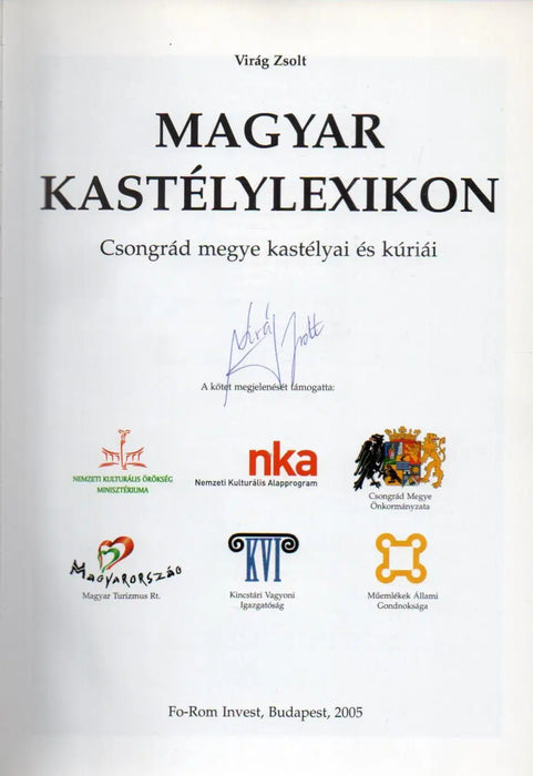 Magyar kastélylexikon: Csongrád megye kastélyai és kúriái - Jász - Nagykun - Szolnok megye kastélyai és kúriái - Oskola Antikvárium