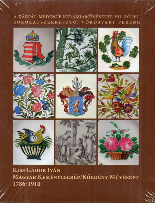 Magyar keménycserép/Kőedény művészet 1786–1910 - Oskola Antikvárium