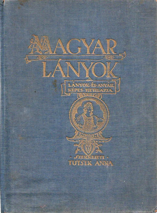 Magyar Lányok XLII. évfolyam 1935 - 1936 - Oskola Antikvárium