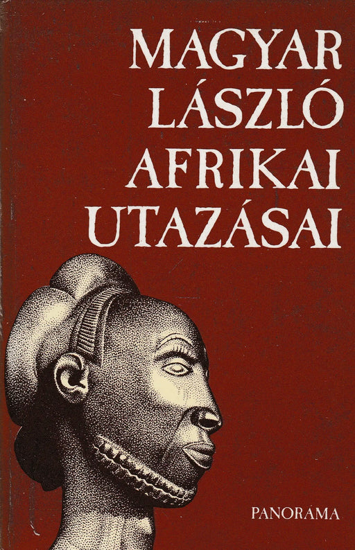 Magyar László afrikai utazásai - Oskola Antikvárium