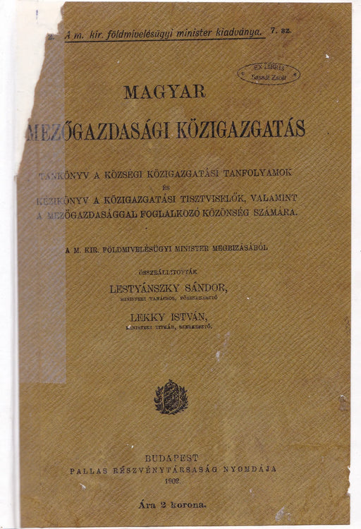 Magyar mezőgazdasági közigazgatás - Oskola Antikvárium