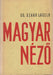 Magyar néző - Oskola Antikvárium