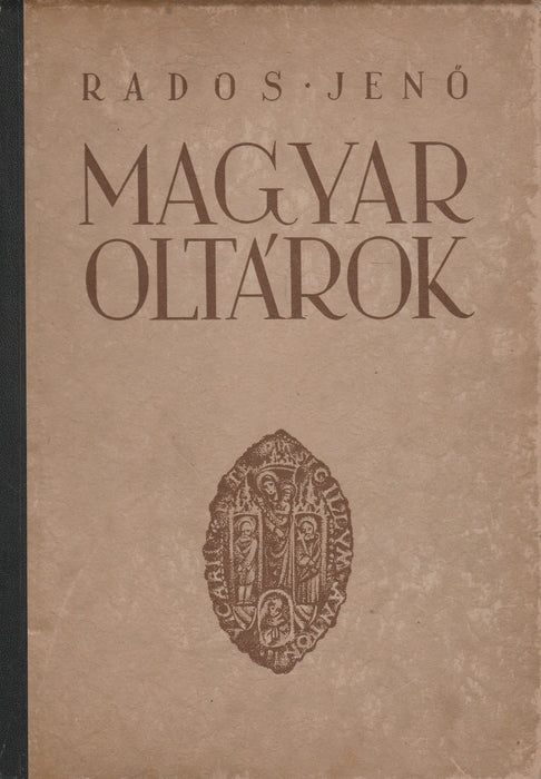 Magyar oltárok - Oskola Antikvárium
