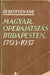Magyar operajátszás Budapesten 1793 - 1937 - Oskola Antikvárium