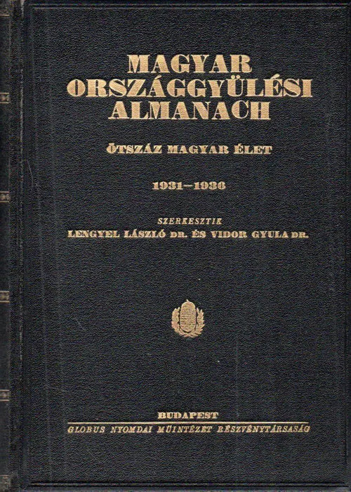 Magyar Országgyűlési Almanach 1931 - 1936 - Oskola Antikvárium