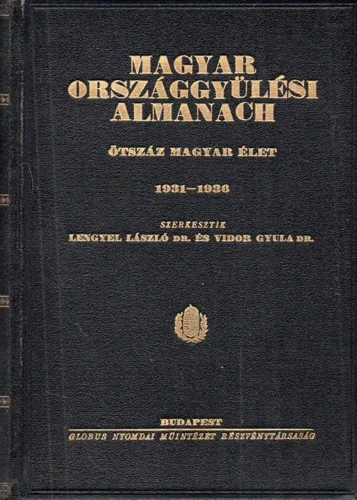 Magyar Országgyűlési Almanach 1931 - 1936 - Oskola Antikvárium