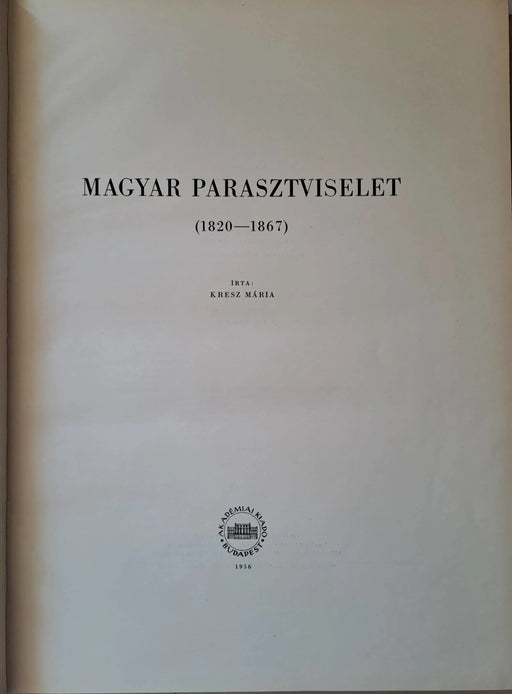 Magyar parasztviselet I - II. - Oskola Antikvárium