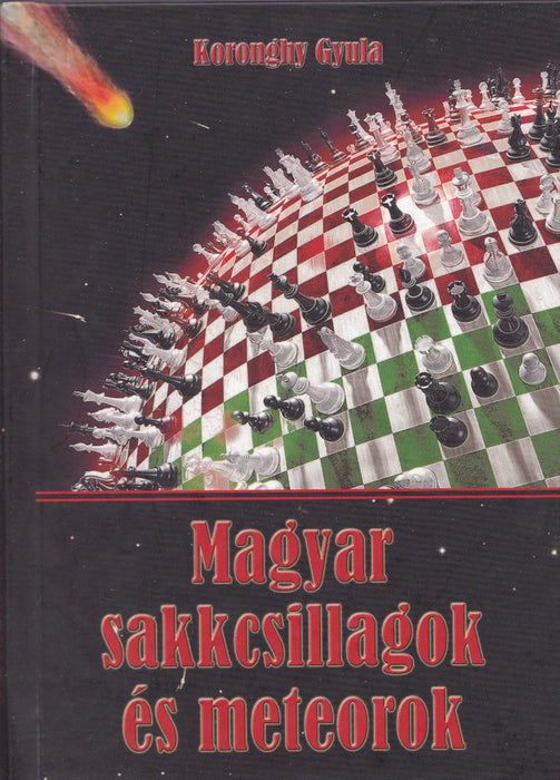 Magyar sakkcsillagok és meteorok - Oskola Antikvárium
