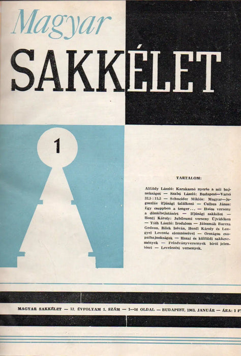 Magyar Sakkélet 13. évfolyam 1963. - Oskola Antikvárium