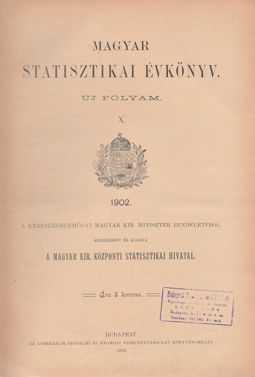 Magyar statisztikai évkönyv 1902. X. új folyam - Oskola Antikvárium