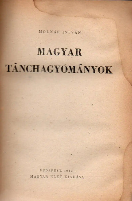 Magyar tánchagyományok - Oskola Antikvárium