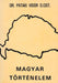 Magyar történelem - Oskola Antikvárium