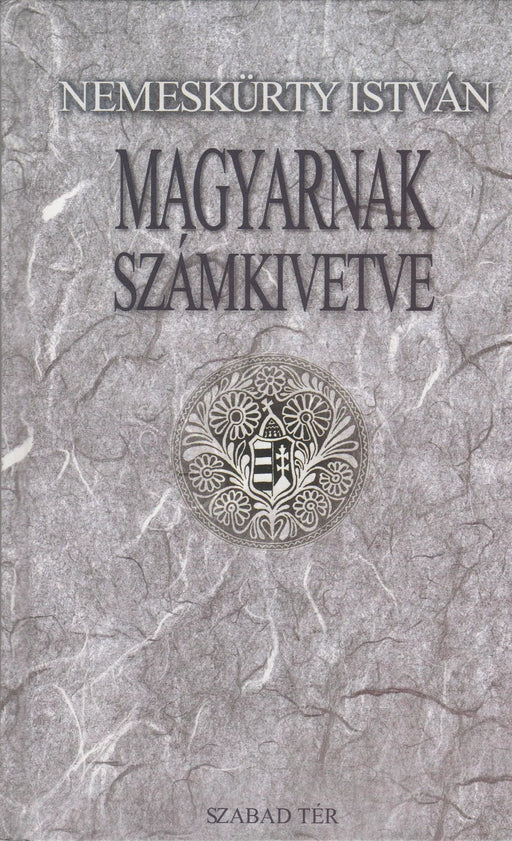 Magyarnak számkivetve - Oskola Antikvárium