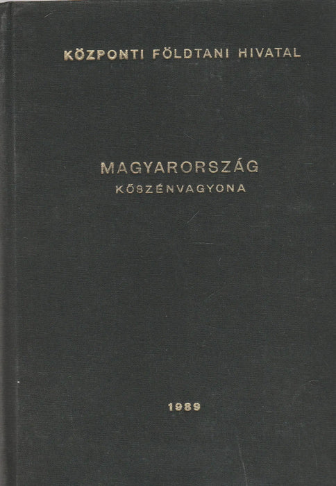 Magyarország 1989. január 1 - jei helyzet szerinti kőszénvagyona - Oskola Antikvárium