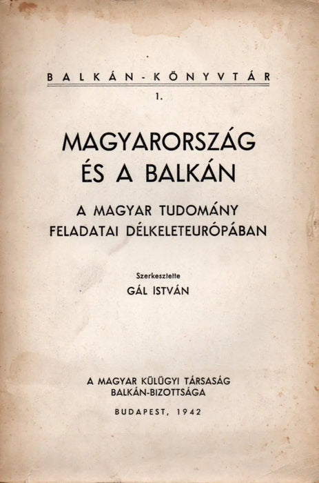 Magyarország és a Balkán - Oskola Antikvárium