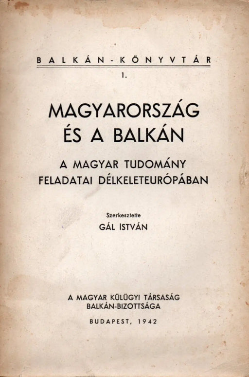 Magyarország és a Balkán - Oskola Antikvárium