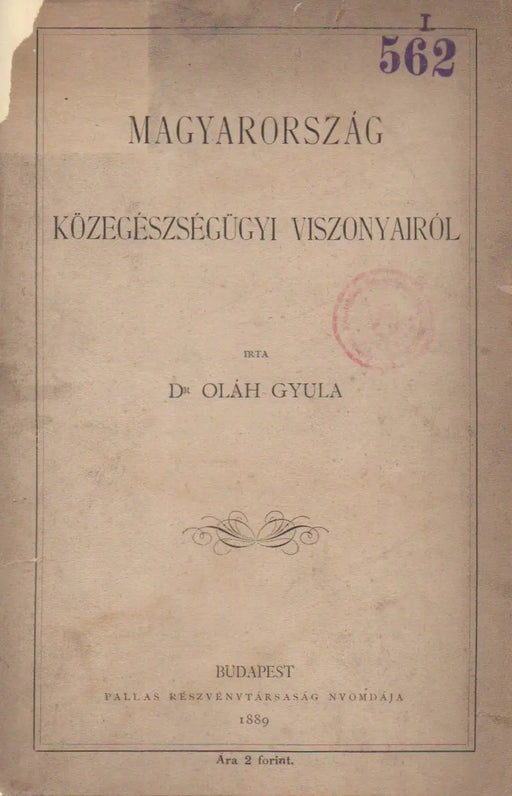 Magyarország közegészségügyi viszonyairól - Oskola Antikvárium