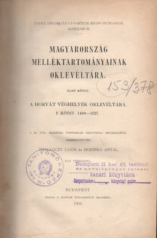 Magyarország melléktartományainak oklevéltára I. - Oskola Antikvárium