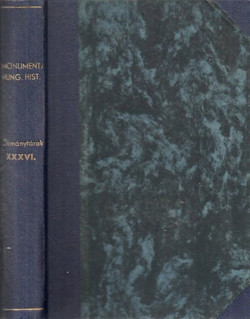 Magyarország melléktartományainak oklevéltára III. Alsó - szlavóniai okmánytár (Dubicza, Orbász és Szana vármegyék) 1244 - 1710 - Oskola Antikvárium