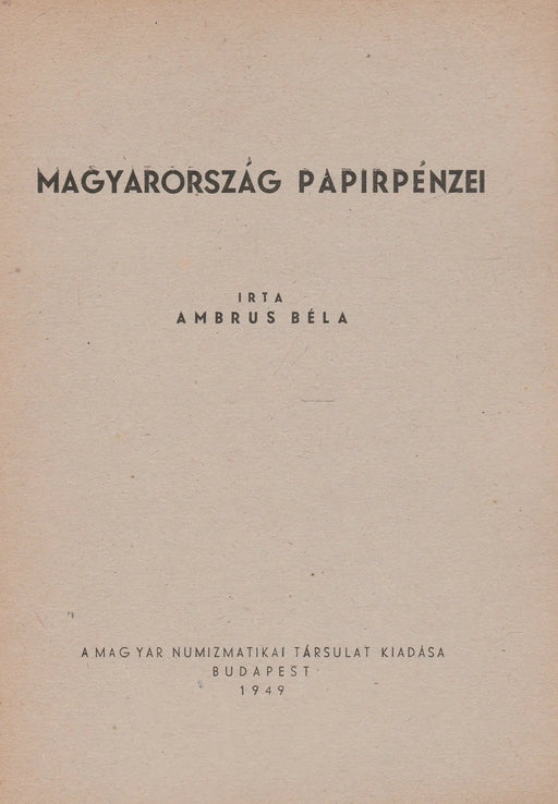 Magyarország papírpénzei - Oskola Antikvárium