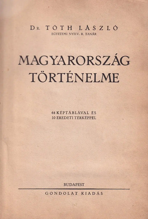 Magyarország történelme - Oskola Antikvárium