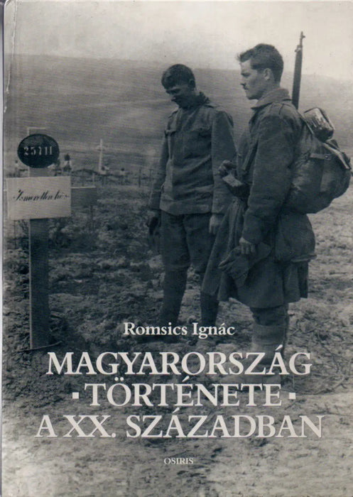 Magyarország története a XX. században - Oskola Antikvárium