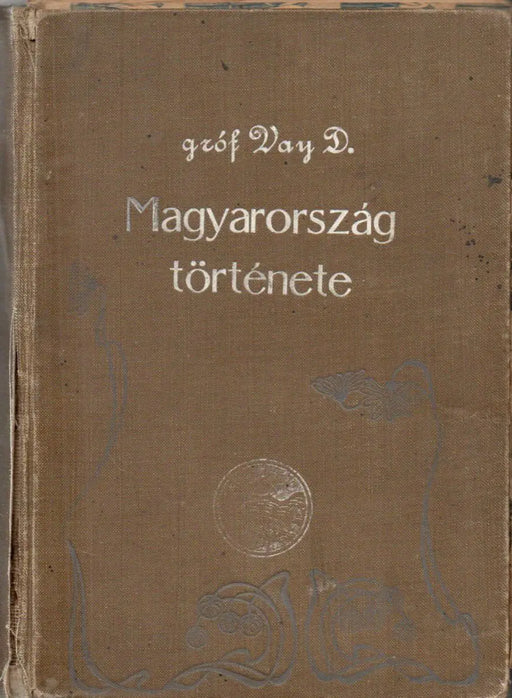 Magyarország története I - III. - Oskola Antikvárium