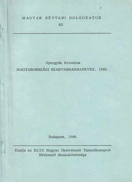Magyarországi szarvasmarhanevek 1985 - Oskola Antikvárium