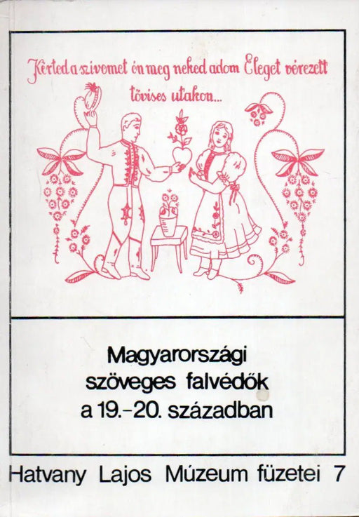 Magyarországi szöveges falvédők a 19. és a 20. században - Oskola Antikvárium