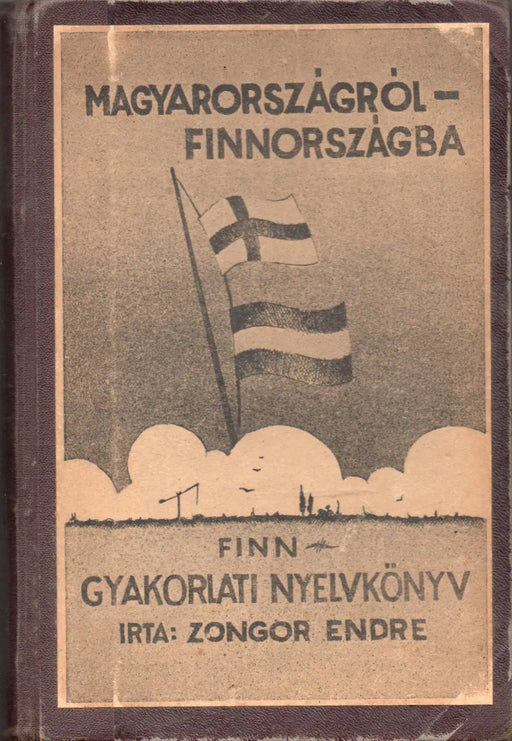 Magyarországról Finnországba - Oskola Antikvárium