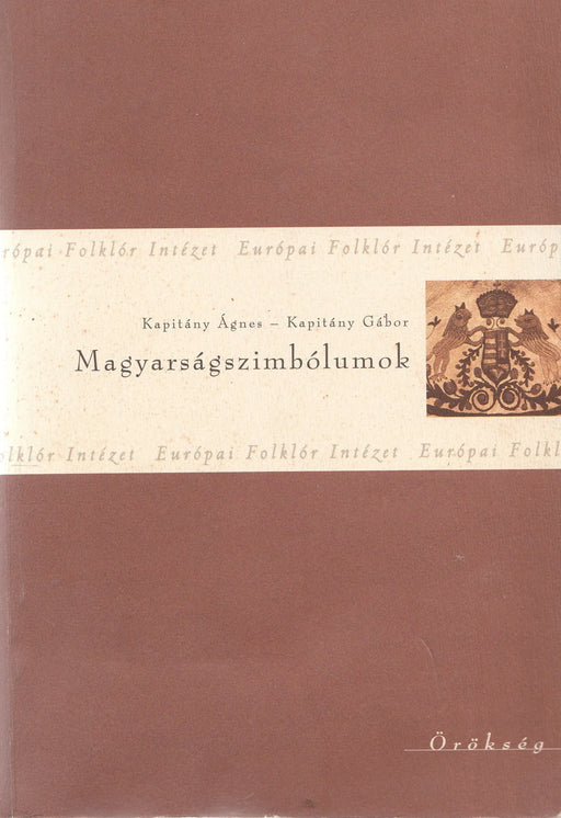 Magyarságszimbólumok - Oskola Antikvárium