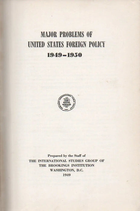 Major Problems of United States Foreign Policy 1949 - 1950 - Oskola Antikvárium