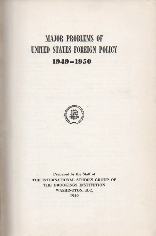 Major Problems of United States Foreign Policy 1949 - 1950 - Oskola Antikvárium