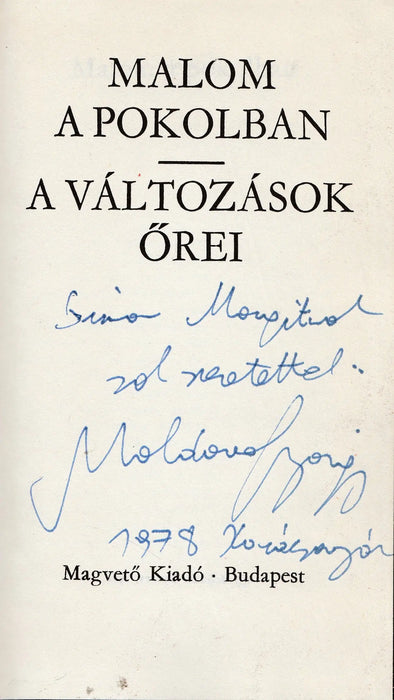 Malom a pokolban - A változások őrei - Oskola Antikvárium