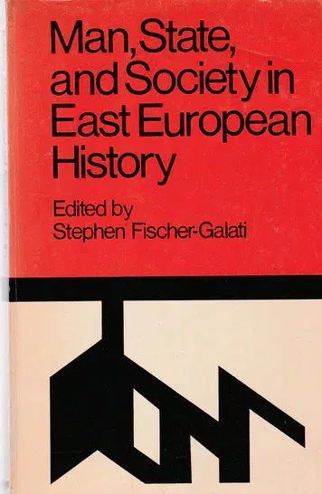 Man, State, and Society in East European History - Oskola Antikvárium