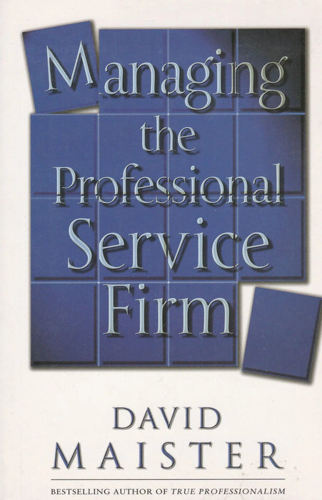 Managing the Professional Service Firm - Oskola Antikvárium