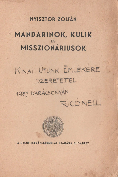 Mandarinok, kulik és misszionáriusok - Oskola Antikvárium