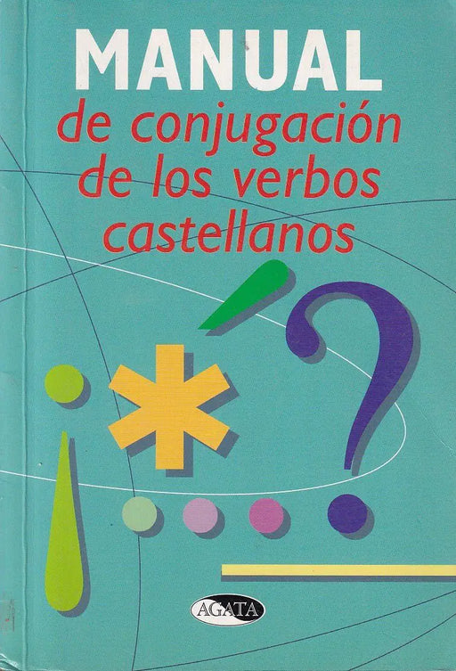 Manual de conjugacion de los verbos castellanos - Oskola Antikvárium