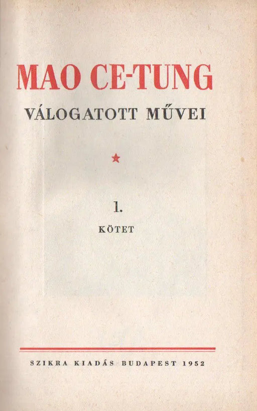 Mao Ce - tung válogatott művei 1 - 4. - Oskola Antikvárium