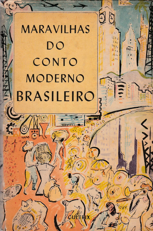 Maravilhas do Conto Moderno Brasileiro - Oskola Antikvárium