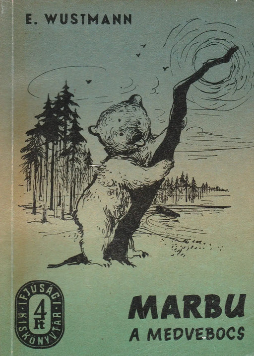 Marbu, a medvebocs - Oskola Antikvárium