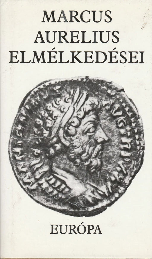 Marcus Aurelius elmélkedései - Oskola Antikvárium