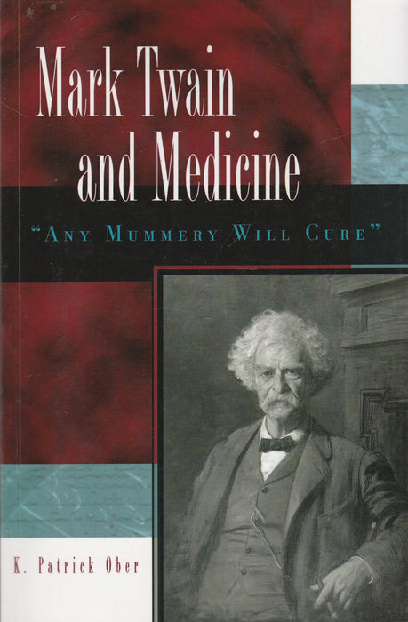Mark Twain and Medicine - Oskola Antikvárium