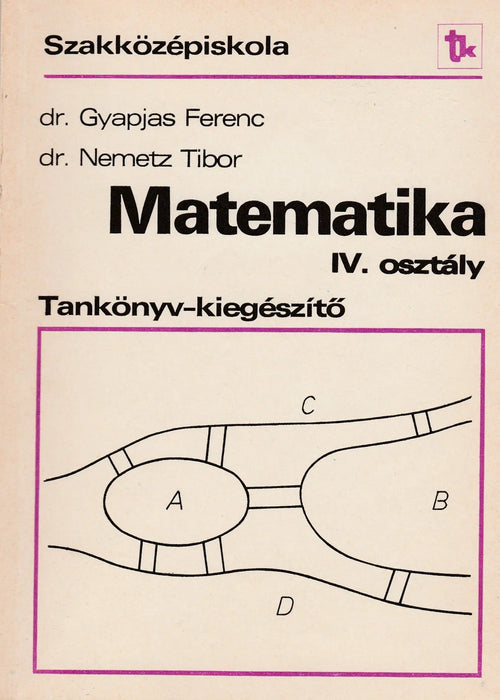 Matematika IV. osztály - Oskola Antikvárium