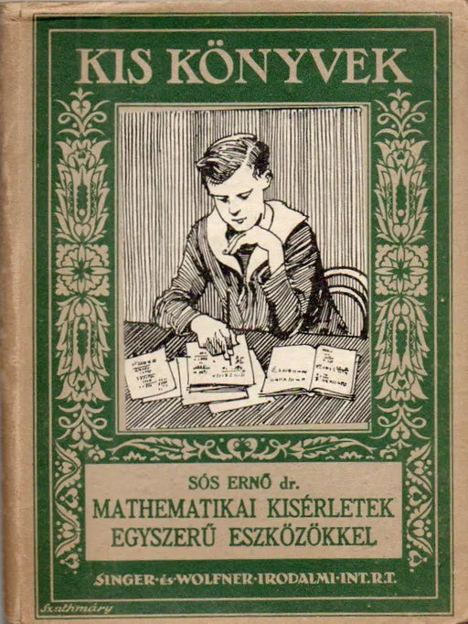 Mathematikai kísérletek egyszerű eszközökkel - Oskola Antikvárium