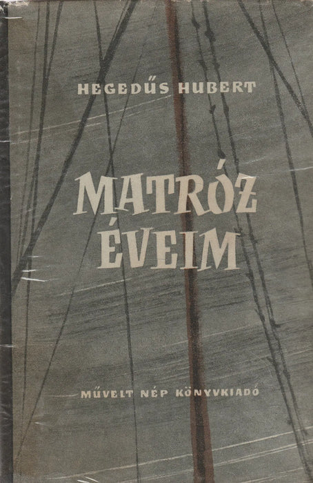 Matrózéveim - Oskola Antikvárium
